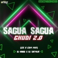SAGUA SAGUA CHUDI 2.0 (CG X EDM MIX) DJ RINKU REMIX X DJ SATYAJIT REMIX