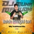 Botala Bhangibi Gori To Duare (Mbj Traditional Mix) DJ Muna Marudhi