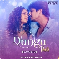 DUNGU THILI (DANCE MIX) DJ CKS EXCLUSIVE